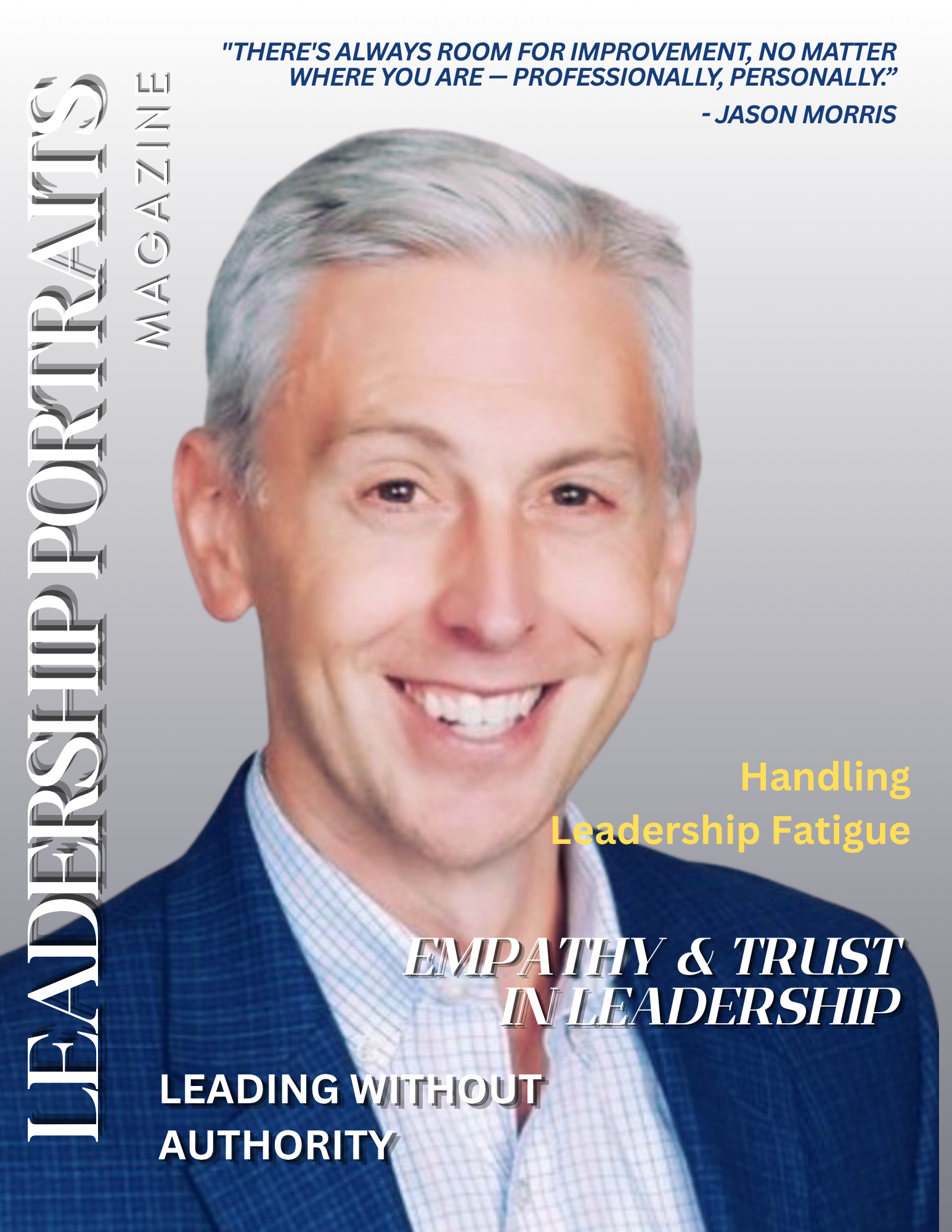Leadership Portraits magazine cover featuring Jason Morris