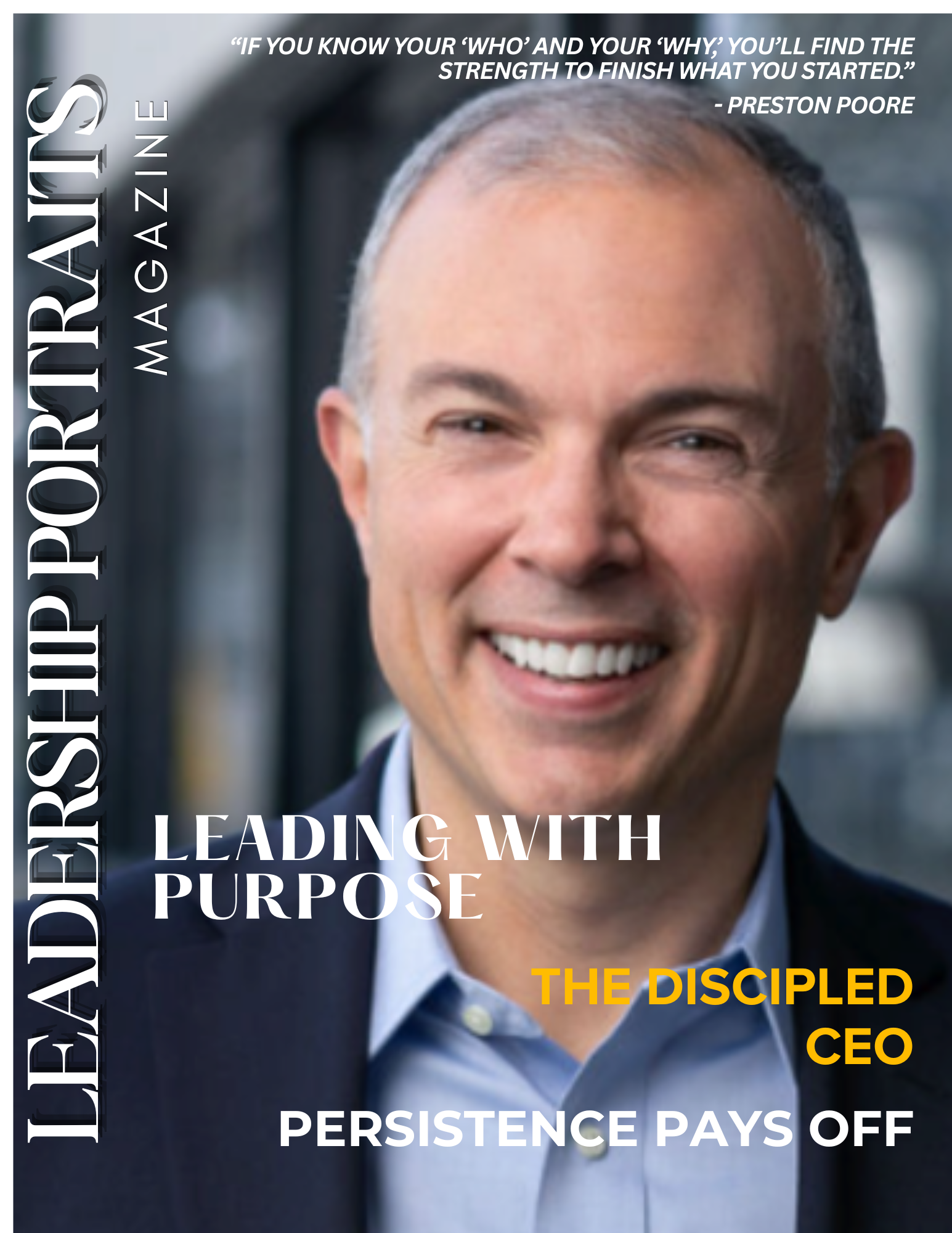 Leadership Portraits magazine cover featuring Preston Poore